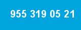 955 319 05 21